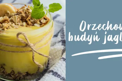 Gorzka kasza jaglana? Nigdy więcej! Przepis na idealny budyń